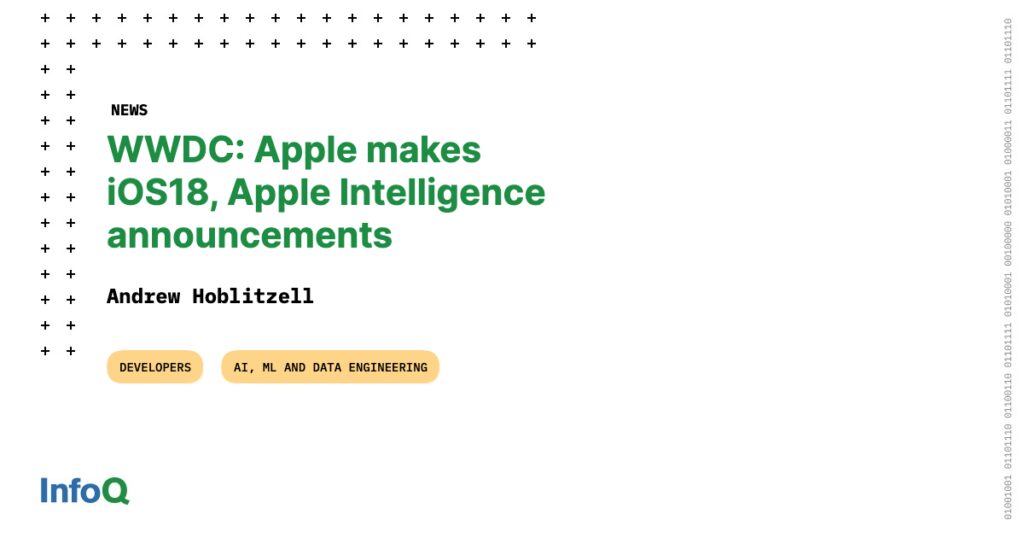 Apple WWDC: iOS18 and Apple's intelligence announcements